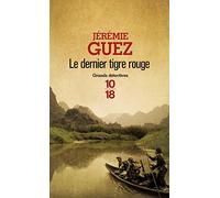 Le dernier tigre rouge