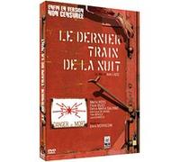 Le Dernier train de la nuit - Edition Collector E