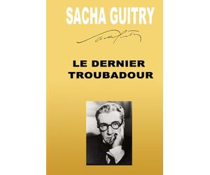 LE DERNIER TROUBADOUR