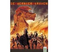 Le Dernier Troyen Tome 1 - Le Cheval De Troie
