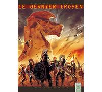 Le Dernier troyen, tome 1 : Le cheval de Troie