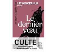 Le Dernier voeu (Le Sorceleur, Tome 1) Andrzej Sapkowski (Auteur)