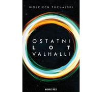 Le dernier vol du Valhalla - Wojciech Tuchalski (Buch auf Polnisch)