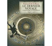 Le dernier voyage d'Alexandre de Humbolt: Seconde partie (2)