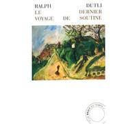 Le Dernier Voyage de Soutine - Ralph Dutli - Bruit Du Temps - Poche - Roman