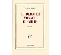 Le Dernier voyage d'Émilie Nicolas Michel (Auteur)