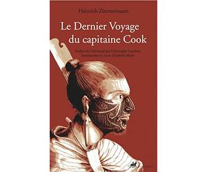 Le Dernier Voyage du capitaine Cook: Suivi de Interpréter la mort de Cook : les enquêtes de Marshall Sahlins