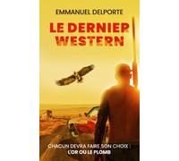 Le dernier western: Une enquête de l'agence Pinkerton
