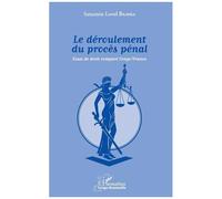 Le Déroulement Du Procès Pénal - Essai De Droit Comparé Congo/France