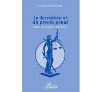 Le déroulement du procès pénal Essai de droit comparé Congo/France - Saturnin Lovel Bamba - L'harmattan - broché - Essai