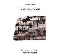 Le derrière du ciel Paulin Étienne (Auteur)
