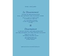 Le Désarmement / Disarmament