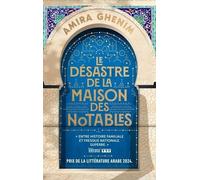 Le Désastre De La Maison Des Notables