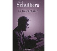 Le Désenchanté - The disenchanted - Budd Schulberg - Rivages - Poche - Roman