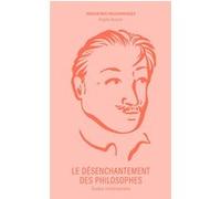 Le désenchantement des philosophes Brigitte Boudon (Auteur)