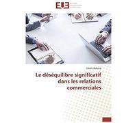 Le Déséquilibre Significatif Dans Les Relations Commerciales