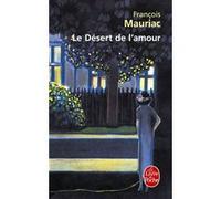 Le Désert de l'amour François Mauriac (Auteur)