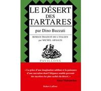 Dino Buzzati – Le Désert des tartares – Traduction Michel Arnaud – Broché – Éditions Robert Laffont