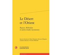 Le Désert et l'Orient: Bajazet, Mithridate et autres études raciniennes