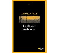Le désert ou la mer