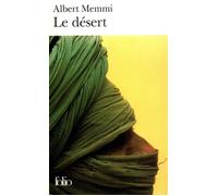 Le Désert ou La vie et les aventures de Jubaïr Ouali El-Mammi - Albert Memmi - Gallimard - Poche - Livre