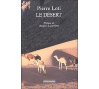 Le Desert - Pierre Loti - La Simarre - broché - Livre