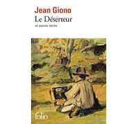 Jean Giono – Le Déserteur et autres récits – Préface Henri Fluchère – Gallimard Poche