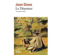 Jean Giono – Le Déserteur et autres récits – Préface Henri Fluchère – Gallimard Poche