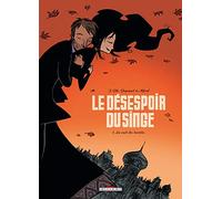 Le Désespoir du singe T01: La Nuit des lucioles