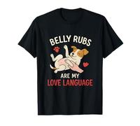 Le design Belly Rubs Are My Love Language pour les amoureux des chiens T-Shirt