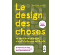 Le design des choses à l’heure du numérique et de l’intelligence artificielle - Jean-Louis Fréchin - Fyp - broché - Beau livre
