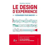 Le design d'expérience: Scénariser pour innover