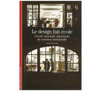Gilles De Bure – Le design fait école – L'École nationale supérieure de création industrielle
