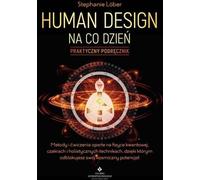 Le design humain dans la vie quotidienne - un guide pratique