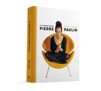 Le design selon Pierre Paulin - 1927-2009 - Florence Hudowicz - Sans Egal - relié - Catalogue d'exposition