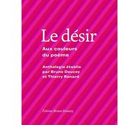Le désir: Aux couleurs du poème