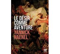 Le désir comme aventure - Yannick Haenel - Mille Et Une Nuits - Poche - Roman