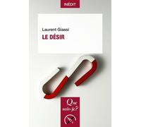 Le Désir - Culture Générale Prépas Ece/Ecs - Que Sais-Je 2020