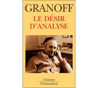 Wladimir Granoff – Le Désir d'analyse – Essai – Poche