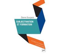 Le Désir D'apprendre - Formation Et Construction Du Sujet