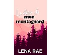 Le désir de mon montagnard