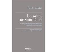 Le désir de voir Dieu Emile Poulat (Auteur), François Trémolières (Auteur), Yvon Tranvouez (Auteur)