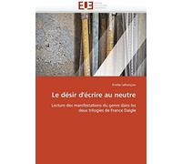 Le Désir D'écrire Au Neutre