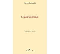 Patrick Rozborski – Le désir du monde – Poésie – Broché