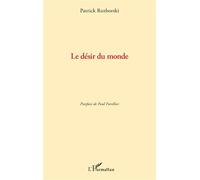 Patrick Rozborski – Le désir du monde – Poésie – Broché