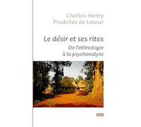 Le désir et ses rites: De l'ethnologie à la psychanalyse
