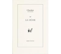 Le Désir: Illustrations originales de Didier Paquignon, Öznur Baycan et Céline Normant (2021)