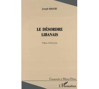 LE DÉSORDRE LIBANAIS