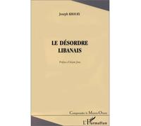 LE DÉSORDRE LIBANAIS