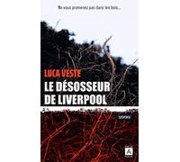 Le désosseur de Liverpool - Luca Veste - Archipoche - Poche - Roman